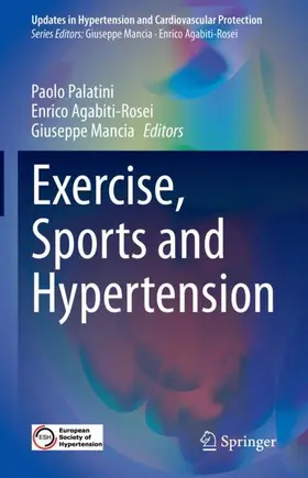 Palatini / Mancia / Agabiti-Rosei | Exercise, Sports and Hypertension | Buch | 978-3-031-07957-3 | www.sack.de