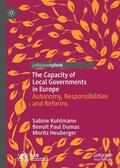 Kuhlmann / Heuberger / Dumas |  The Capacity of Local Governments in Europe | Buch |  Sack Fachmedien