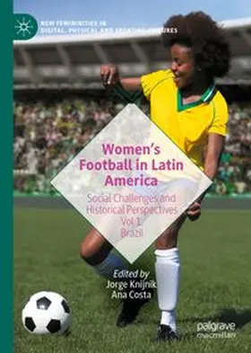 Knijnik / Costa |  Women’s Football in Latin America | eBook | Sack Fachmedien