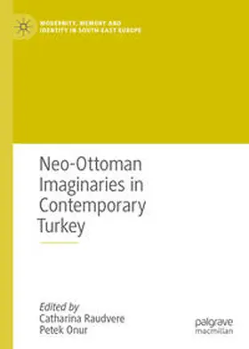 Raudvere / Onur | Neo-Ottoman Imaginaries in Contemporary Turkey | E-Book | www.sack.de