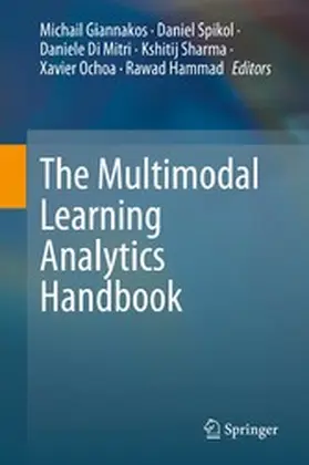 Giannakos / Spikol / Di Mitri | The Multimodal Learning Analytics Handbook | E-Book | www.sack.de