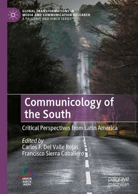 Del Valle Rojas / Sierra Caballero |  Communicology of the South | eBook | Sack Fachmedien