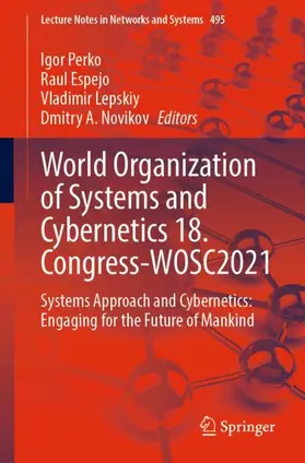 Perko / Novikov / Espejo |  World Organization of Systems and Cybernetics 18. Congress-WOSC2021 | Buch |  Sack Fachmedien