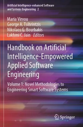 Virvou / Jain / Tsihrintzis |  Handbook on Artificial Intelligence-Empowered Applied Software Engineering | Buch |  Sack Fachmedien