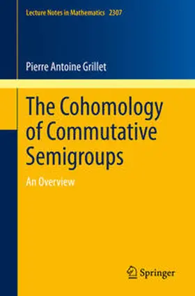 Grillet |  The Cohomology of Commutative Semigroups | eBook | Sack Fachmedien
