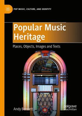 Bennett | Popular Music Heritage | Buch | 978-3-031-08298-6 | sack.de