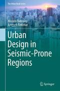Bakhtiar / Bahrainy |  Urban Design in Seismic-Prone Regions | Buch |  Sack Fachmedien