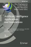 Maglogiannis / Cortez / Iliadis |  Artificial Intelligence Applications and Innovations | Buch |  Sack Fachmedien