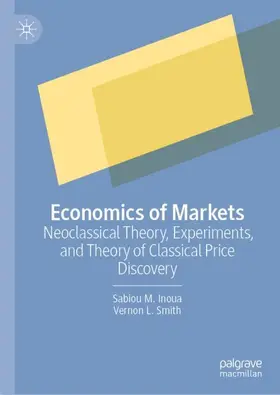 Smith / Inoua |  Economics of Markets | Buch |  Sack Fachmedien