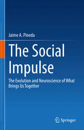 Pineda, Ph.D. / Ph.D. |  The Social Impulse | eBook | Sack Fachmedien