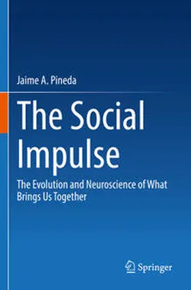 Pineda, Ph.D. |  The Social Impulse | Buch |  Sack Fachmedien