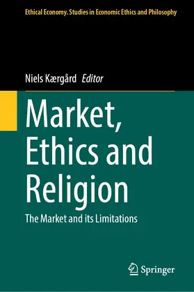 Kærgård |  Market, Ethics and Religion | Buch |  Sack Fachmedien