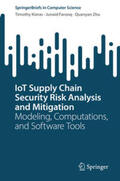 Kieras / Farooq / Zhu |  IoT Supply Chain Security Risk Analysis and Mitigation | eBook | Sack Fachmedien