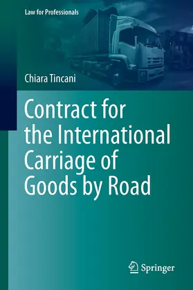 Tincani | Contract for the International Carriage of Goods by Road | Buch | 978-3-031-08486-7 | sack.de
