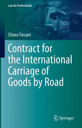 Tincani | Contract for the International Carriage of Goods by Road | Buch | 978-3-031-08486-7 | sack.de