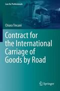 Tincani |  Contract for the International Carriage of Goods by Road | Buch |  Sack Fachmedien