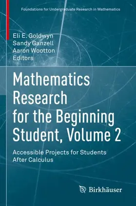 Goldwyn / Wootton / Ganzell |  Mathematics Research for the Beginning Student, Volume 2 | Buch |  Sack Fachmedien