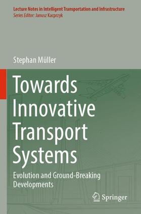 Müller | Towards Innovative Transport Systems | Buch | 978-3-031-08574-1 | sack.de