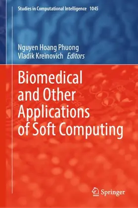 Phuong / Kreinovich | Biomedical and Other Applications of Soft Computing | Buch | 978-3-031-08579-6 | sack.de