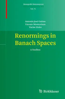Guirao / Zizler / Montesinos |  Renormings in Banach Spaces | Buch |  Sack Fachmedien