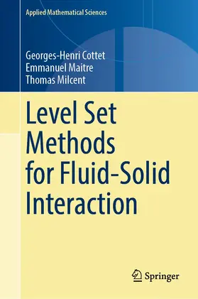 Cottet / Milcent / Maitre |  Level Set Methods for Fluid-Structure Interaction | Buch |  Sack Fachmedien