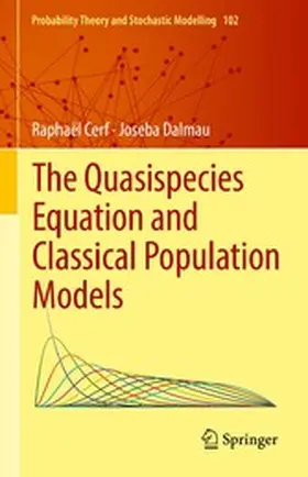 Cerf / Dalmau |  The Quasispecies Equation and Classical Population Models | eBook | Sack Fachmedien