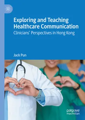 Pun |  Exploring and Teaching Healthcare Communication | Buch |  Sack Fachmedien