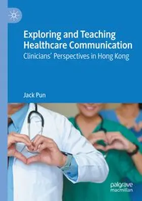 Pun |  Exploring and Teaching Healthcare Communication | Buch |  Sack Fachmedien
