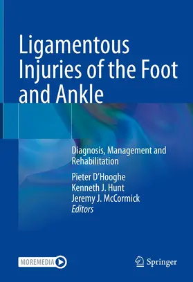 D’Hooghe / Hunt / McCormick | Ligamentous Injuries of the Foot and Ankle | E-Book | www.sack.de