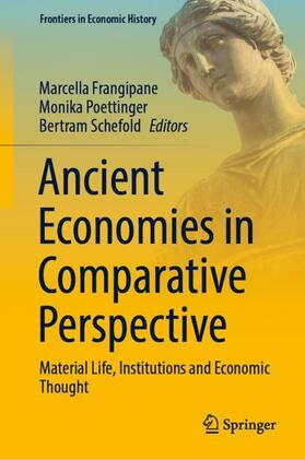 Frangipane / Schefold / Poettinger | Ancient Economies in Comparative Perspective | Buch | 978-3-031-08762-2 | sack.de
