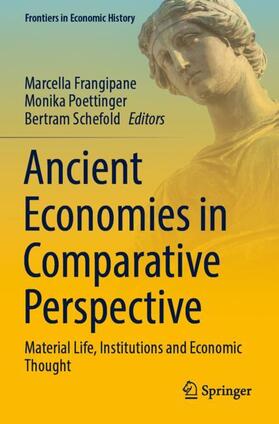 Frangipane / Schefold / Poettinger | Ancient Economies in Comparative Perspective | Buch | 978-3-031-08765-3 | sack.de