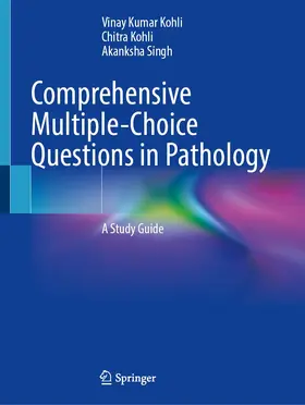 Kohli / Singh |  Comprehensive Multiple-Choice Questions in Pathology | Buch |  Sack Fachmedien
