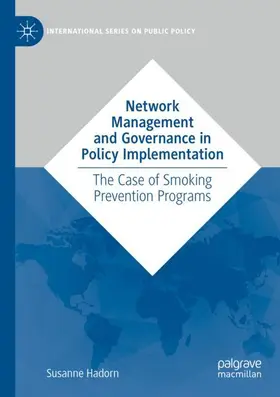 Hadorn |  Network Management and Governance in Policy Implementation | Buch |  Sack Fachmedien