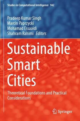 Singh / Rahimi / Paprzycki |  Sustainable Smart Cities | Buch |  Sack Fachmedien
