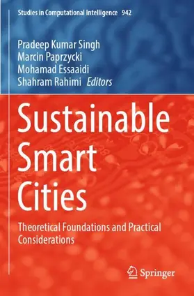 Singh / Rahimi / Paprzycki |  Sustainable Smart Cities | Buch |  Sack Fachmedien