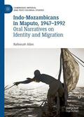Allen |  Indo-Mozambicans in Maputo, 1947-1992 | Buch |  Sack Fachmedien