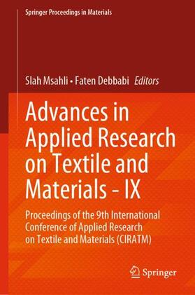 Debbabi / Msahli |  Advances in Applied Research on Textile and Materials - IX | Buch |  Sack Fachmedien