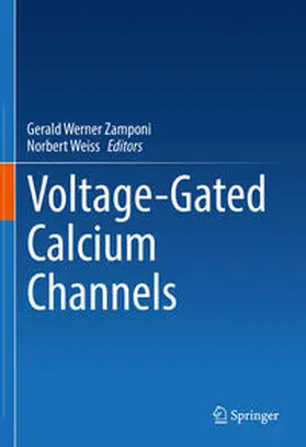 Zamponi / Weiss |  Voltage-Gated Calcium Channels | eBook | Sack Fachmedien