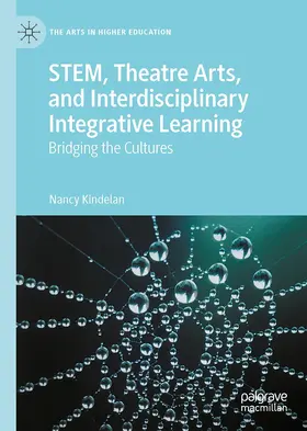 Kindelan |  STEM, Theatre Arts, and Interdisciplinary Integrative Learning | Buch |  Sack Fachmedien