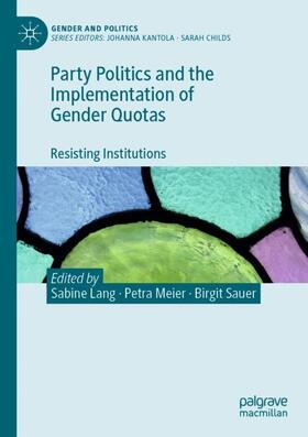 Lang / Sauer / Meier | Party Politics and the Implementation of Gender Quotas | Buch | 978-3-031-08933-6 | sack.de