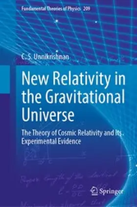 Unnikrishnan | New Relativity in the Gravitational Universe | E-Book | www.sack.de