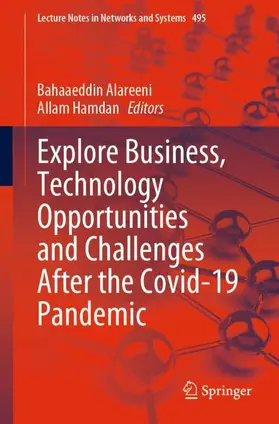 Hamdan / Alareeni |  Explore Business, Technology Opportunities and Challenges ¿After the Covid-19 Pandemic | Buch |  Sack Fachmedien