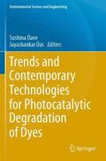Das / Dave |  Trends and Contemporary Technologies for Photocatalytic Degradation of Dyes | Buch |  Sack Fachmedien