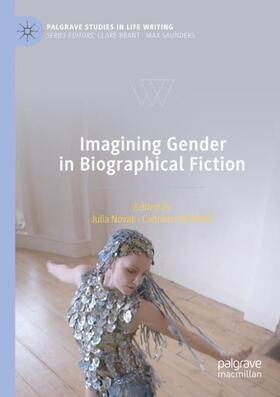 Ní Dhúill / Novak |  Imagining Gender in Biographical Fiction | Buch |  Sack Fachmedien