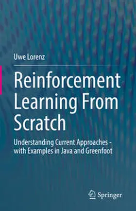 Lorenz |  Reinforcement Learning From Scratch | Buch |  Sack Fachmedien