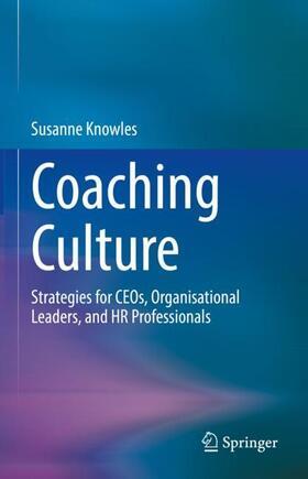 Knowles | Coaching Culture | Buch | 978-3-031-09049-3 | sack.de