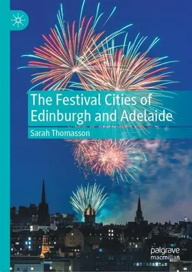Thomasson |  The Festival Cities of Edinburgh and Adelaide | Buch |  Sack Fachmedien