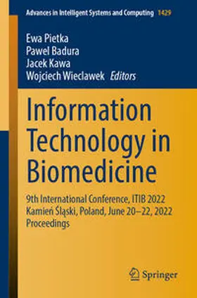 Pietka / Badura / Kawa |  Information Technology in Biomedicine | eBook | Sack Fachmedien