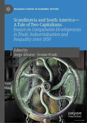 Álvarez / Prado |  Scandinavia and South America—A Tale of Two Capitalisms | eBook | Sack Fachmedien