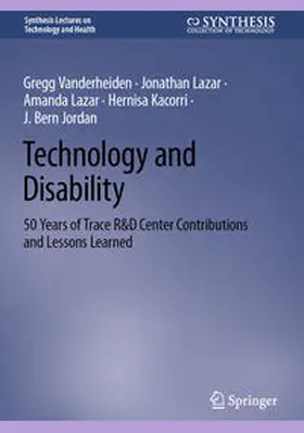 Vanderheiden / Lazar / Kacorri | Technology and Disability | E-Book | sack.de